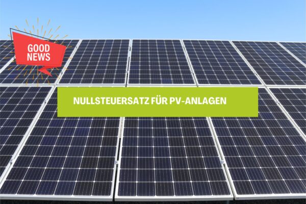 Photovoltaik-Modul mit Beschriftung: PV-Nullsteuersatz